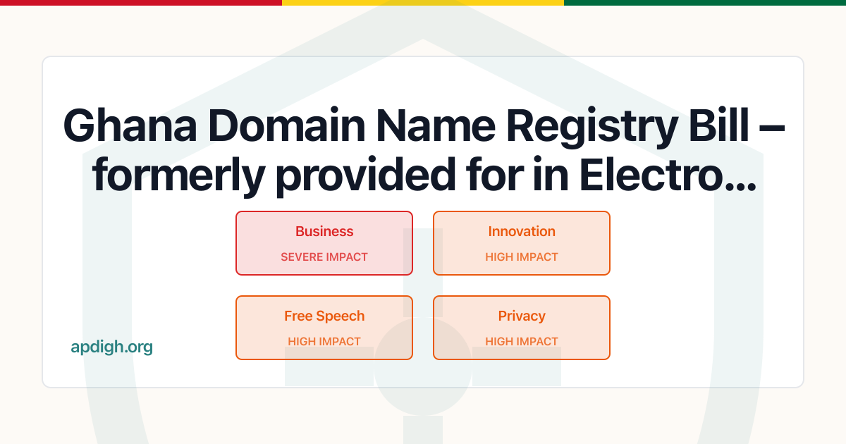 Ghana Domain Name Registry Bill – formerly provided for in Electronic Transactions Act - Impact Analysis